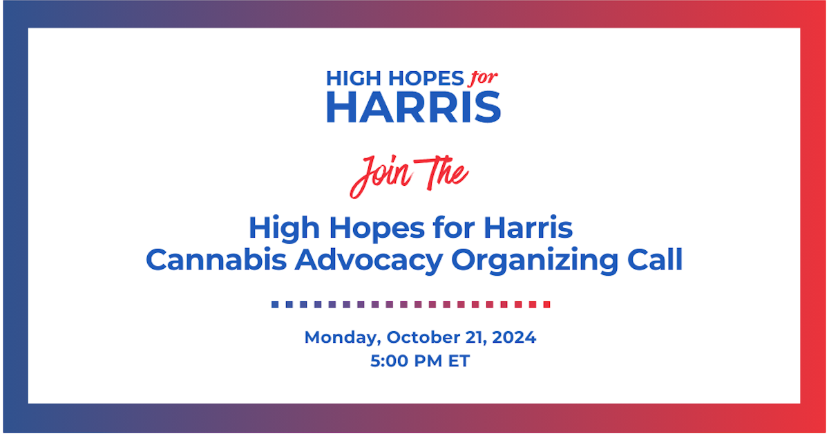 High Hopes for Harris Cannabis Advocacy Organizing Call · High Hope...